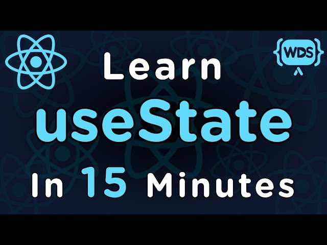 Learn useState In 15 Minutes - React Hooks Explained