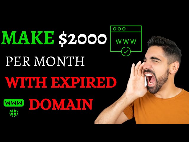 How To Make $2000 Per Month From Buying and Selling Expired Domain 2021