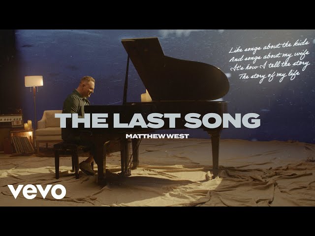 Matthew West - The Last Song (Official Music Video)
