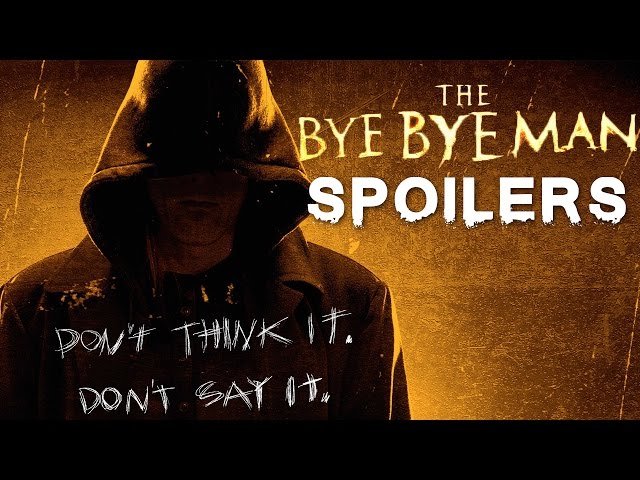 THE BYE BYE MAN (2017) Review SPOILERS