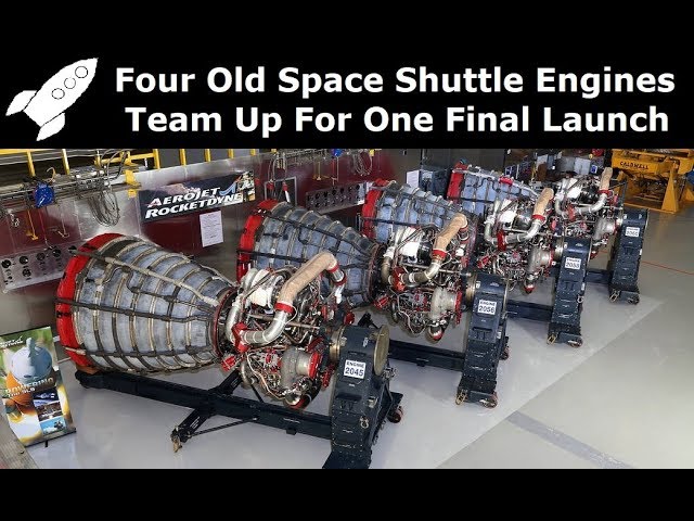 Four Old Space Shuttle Engines Team Up For One Last Rocket Launch