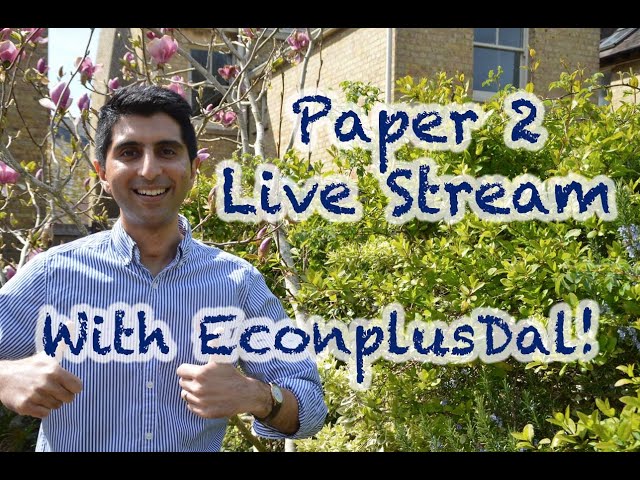 Paper 2 Live Stream with EconplusDal! Paper 2 Mastery Time!!!