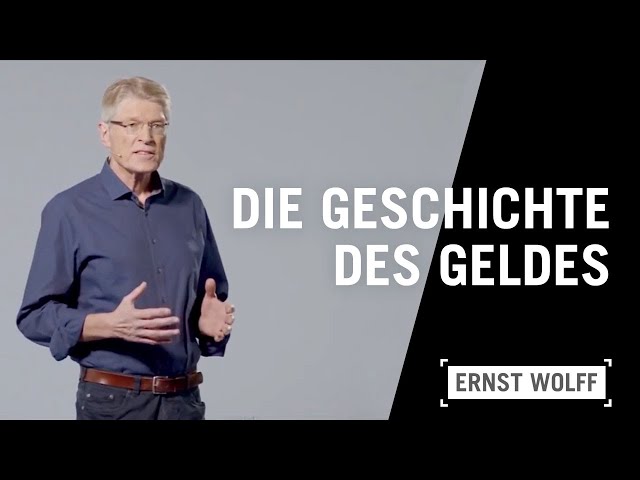 Die Geschichte des Geldes | Vortrag von Ernst Wolff