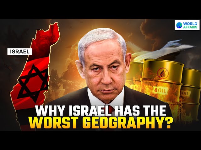 Why ISRAEL has the Worst Geography | World Affairs