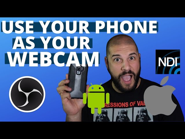 USE YOUR PHONE AS YOUR WEBCAM: Streaming, Video Conferences, and Video Calls using OBS and NDI!