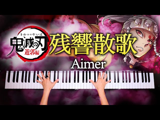 Zankyo Sanka - Aimer - Demon Slayer - Sheet Music - Piano Cover - CANACANA