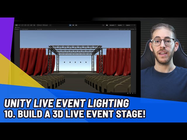 How To Build a 3D Live Event Stage in Unity
