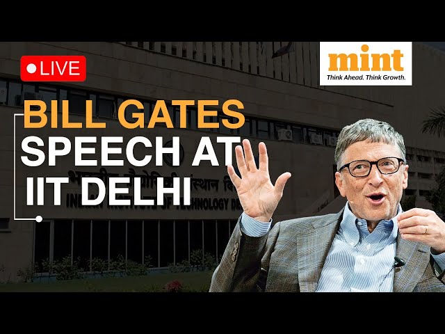 Live: Bill Gates Meets IIT Delhi Students For A Session On Innovation For Public Good