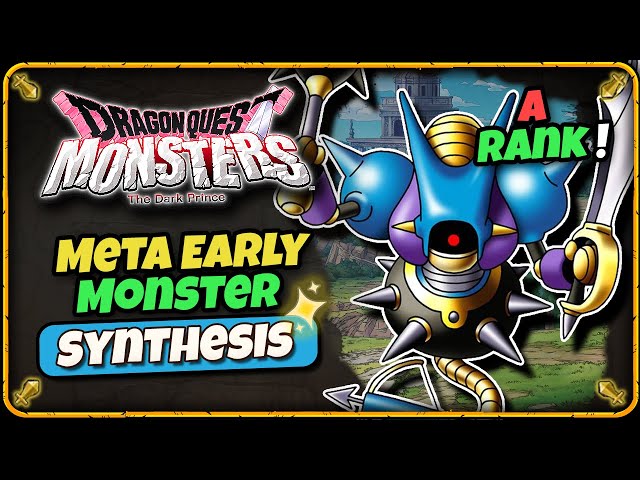 Best Early Monsters: Overkilling Machine Synthesis Guide Dragon Quest Monsters The Dark Prince DQM3