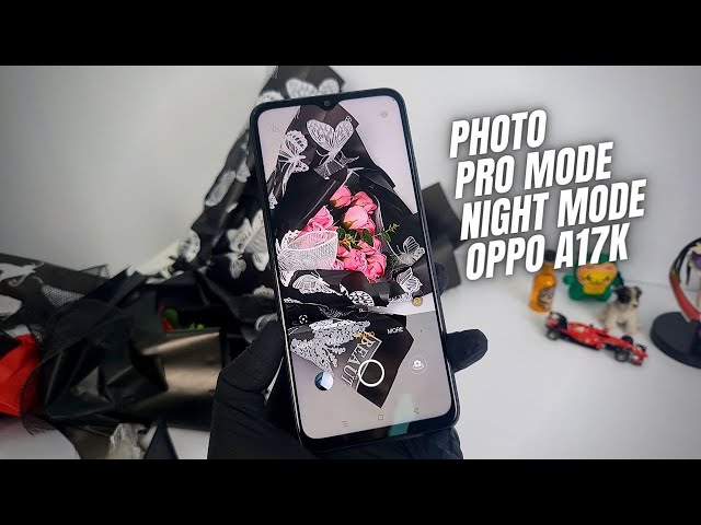 Oppo A17k Camera test full Features