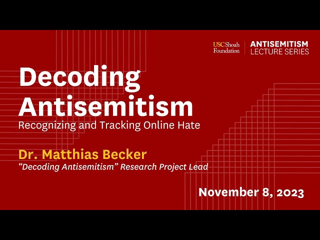 Decoding Antisemitism | Antisemitism Lecture Series