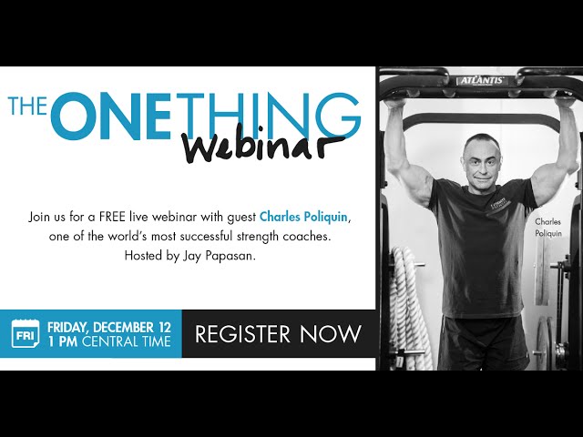 The ONE Thing for Your Health w/ Guest Strength Coach Charles Poliquin (12-12-14)