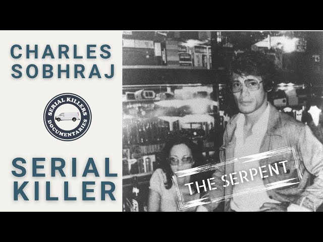 Serial Killer Documentary: Charles Sobhraj (The Serpent)