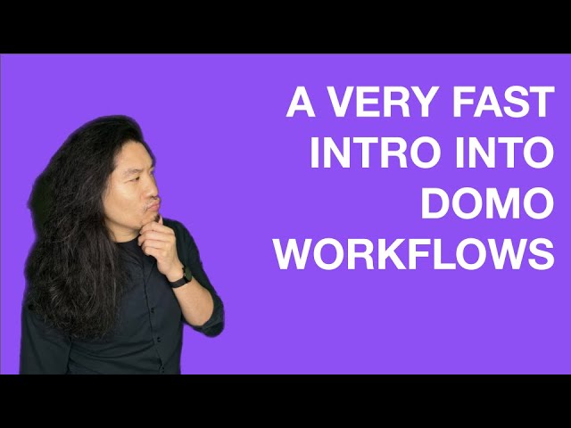A very quick intro to Domo Workflows