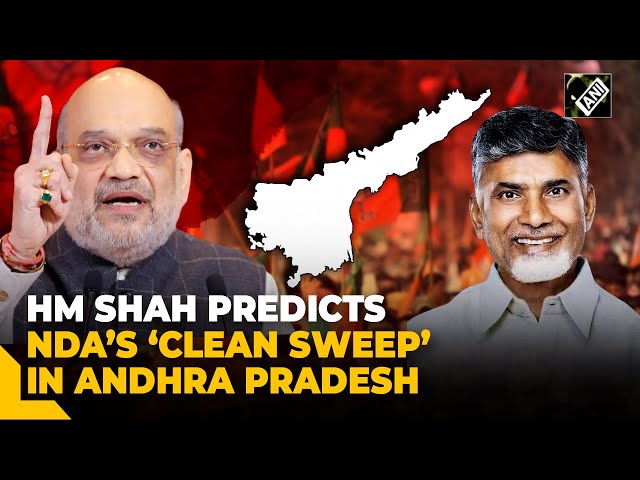 “Entire Andhra Pradesh is with PM Modi…” HM Shah predicts NDA’s clean sweep in Lok Sabha elections