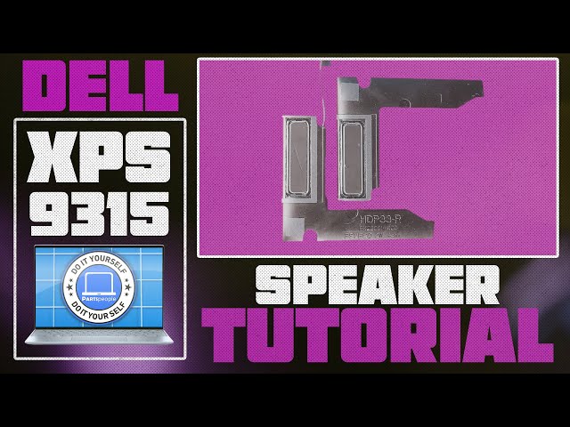 How To Replace Your Speakers | Dell XPS 13 9315