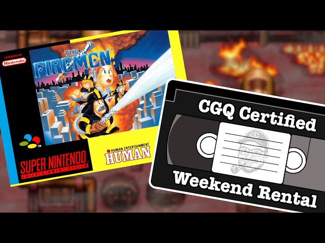 Weekend Rental Ep. 12 - The Firemen | CGQ+