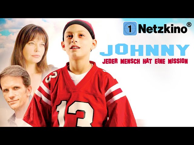 Johnny – Jeder Mensch hat eine Mission (Filme für die ganze Familie, DRAMA ganzer Film Deutsch, HD)
