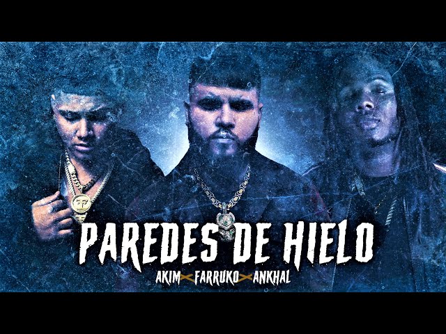 Akim, Farruko & Ankhal - Paredes De Hielo (Carbon Fiber Music)