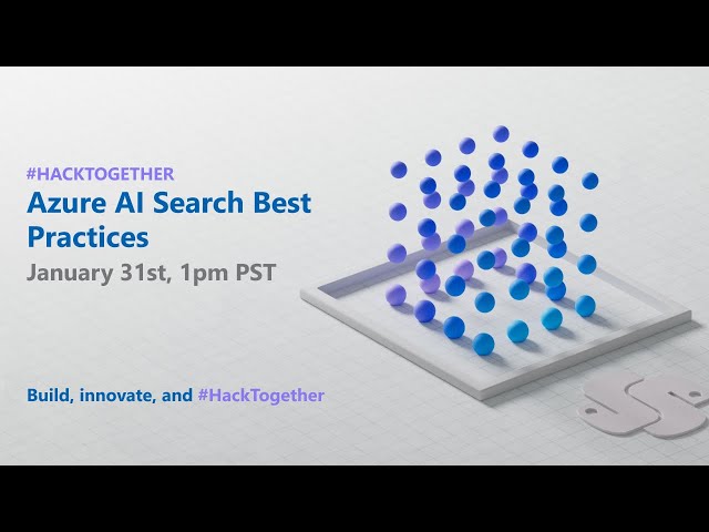 Azure AI Search Best Practices