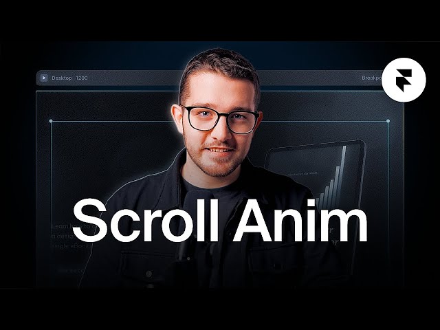 Framer Scroll Animations: The Easiest Technique in 13 Minutes