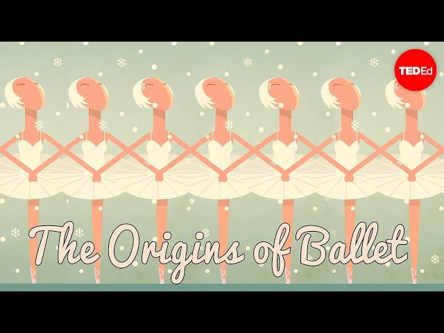 The origins of ballet - Jennifer Tortorello and Adrienne Westwood