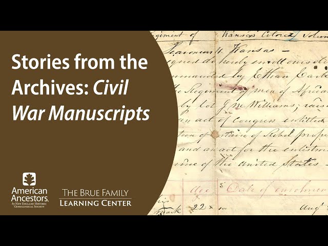 Stories from the Archives: Civil War Manuscripts