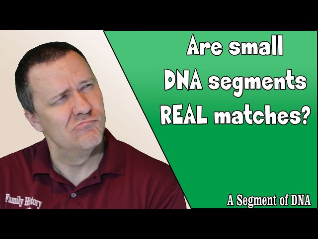 Are small cM matches are FALSE MATCHES?  | Genetic Genealogy Explained
