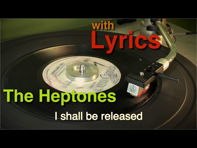 The Heptones - I Shall Be Released | 7" CoxSone 1969 | Lyrics