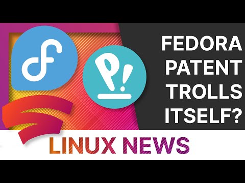 Fedora patent trolls itself, RIP Stadia, PopOS goes yearly - Linux & Open Source News