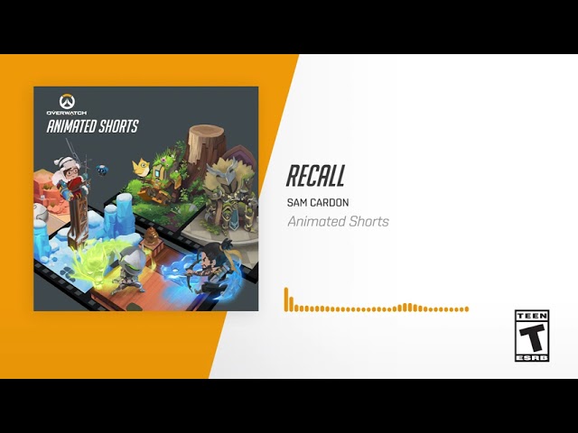 Recall | Overwatch Soundtrack: Animated Shorts