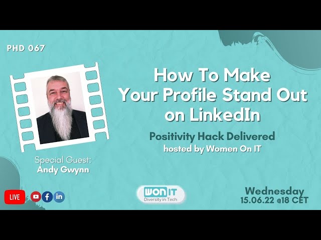 How To Make Your Profile Stand Out on LinkedIn