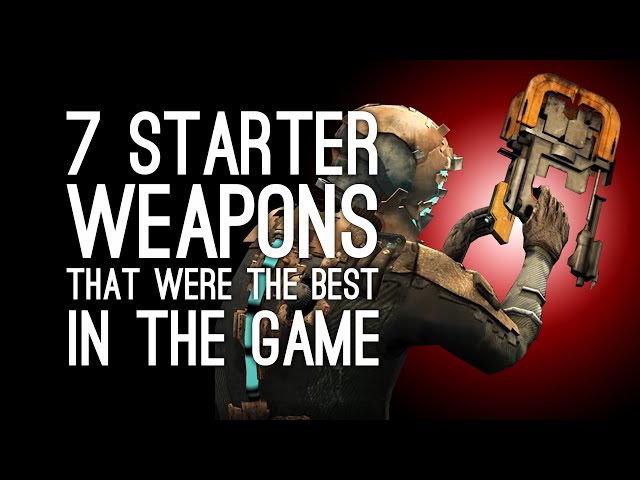 7 Starter Weapons That Were the Best Weapon in the Game