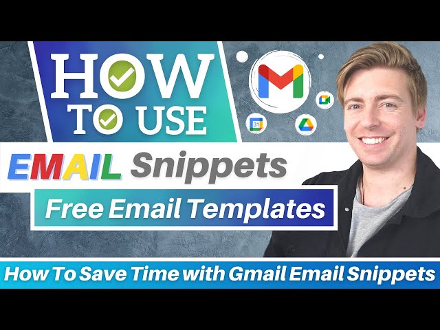 How To Save Time with Gmail Email Templates | Free Gmail Email Snippets
