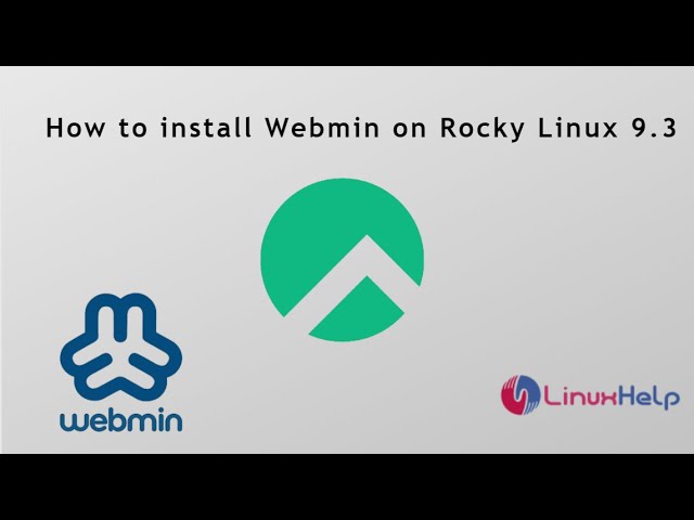 How to install Webmin on Rocky Linux 9.3