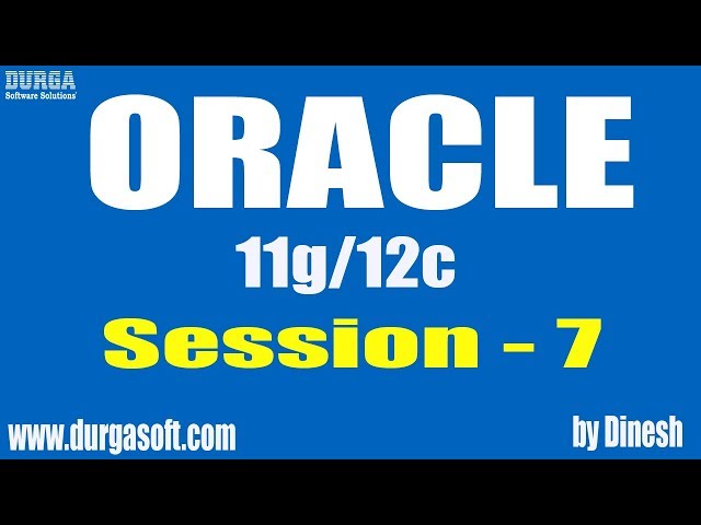 Oracle || Oracle Session-7 by Dinesh