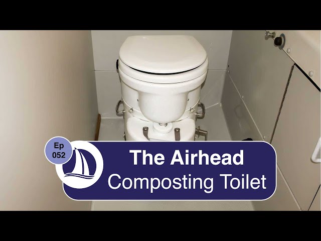 EP 52: The Airhead Composting Toilet