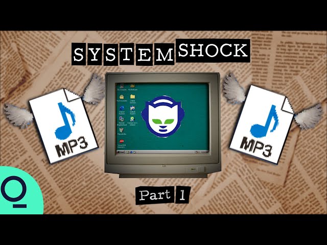 An App Called Napster | System Shock Ep 1