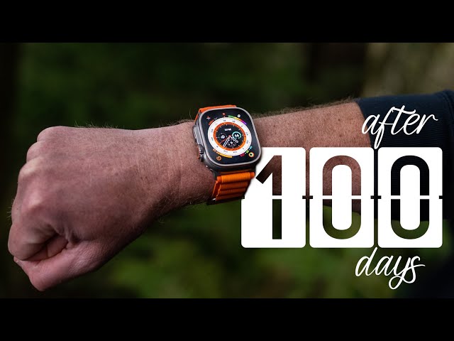 Apple Watch Ultra Review After 100 Days