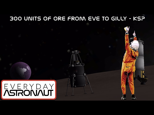 Reddit Weekly Challenge - 300 Units of Ore from Eve to Gilly - Kerbal Space Program