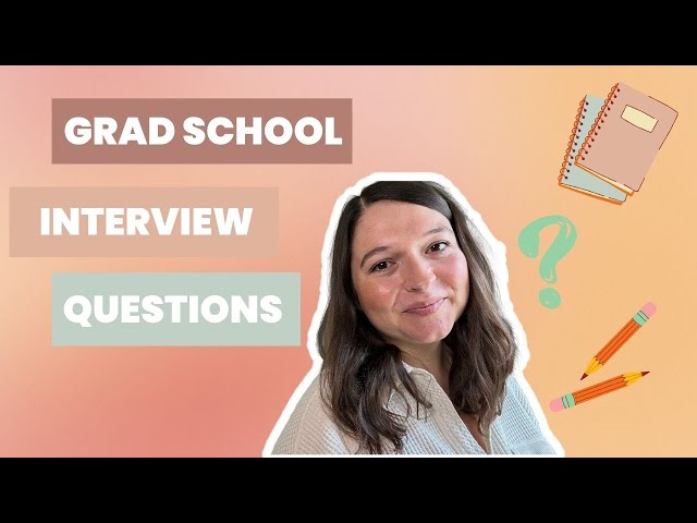 GRAD SCHOOL INTERVIEW PREP QUESTIONS CMHC | Clinical Mental Health Counseling Graduate Program