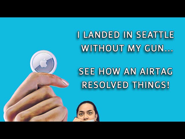I Landed in Seattle Without My Gun... See How an AirTag Resolved Things!