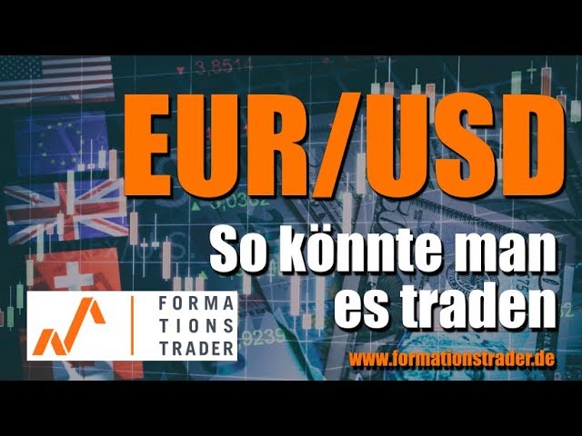 EUR/USD: So könnte man es traden.