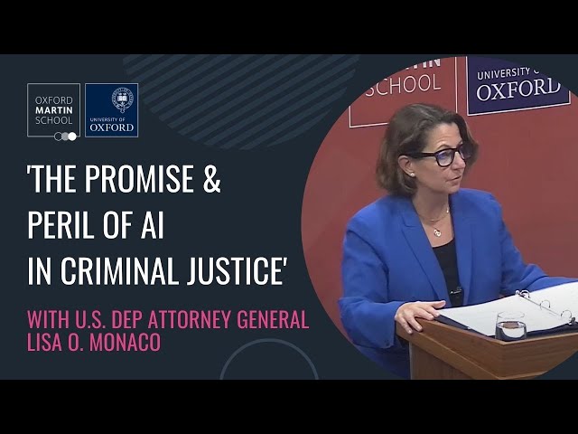 The promise and peril of AI in criminal justice with U.S. Deputy Attorney General Lisa O. Monaco