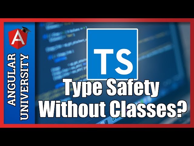 💥 Build Type Safe Programs Without Classes Using Typescript 2