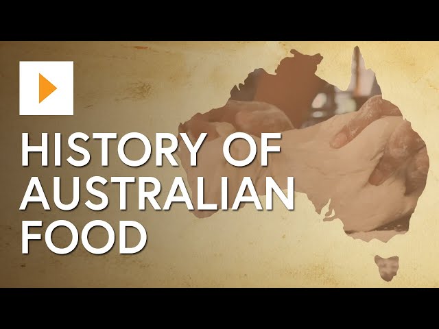 A History Of Australian Food