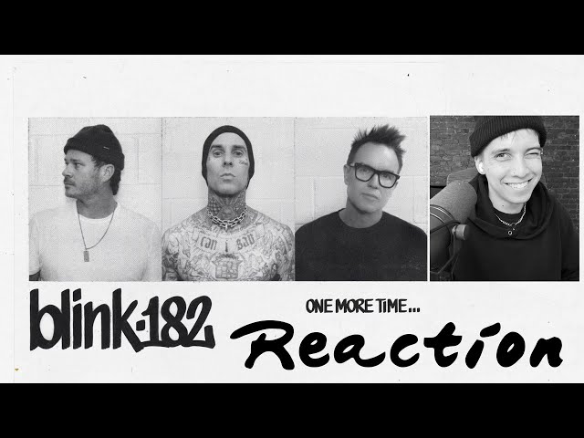 Blink-182 “One More Time” songwriting/production reaction + analysis