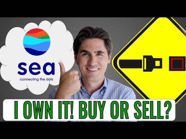 I OWN SEA (SE STOCK)! GETTING CRUSHED! BUY MORE OR SELL?