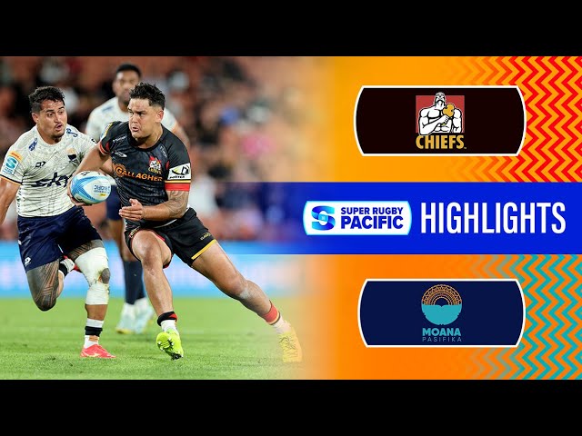 HIGHLIGHTS | CHIEFS v MOANA PASIFIKA | Super Rugby Pacific 2024 | Round 7