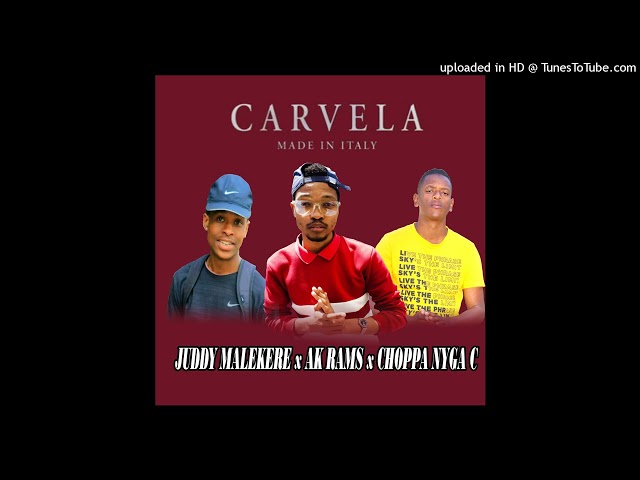 Choppa Nyga C-Carvela (Feat. Juddy Malekere & AK Rams) (Original Audio)